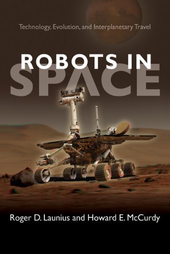 Roger D. Launius/Robots in Space@ Technology, Evolution, and Interplanetary Travel